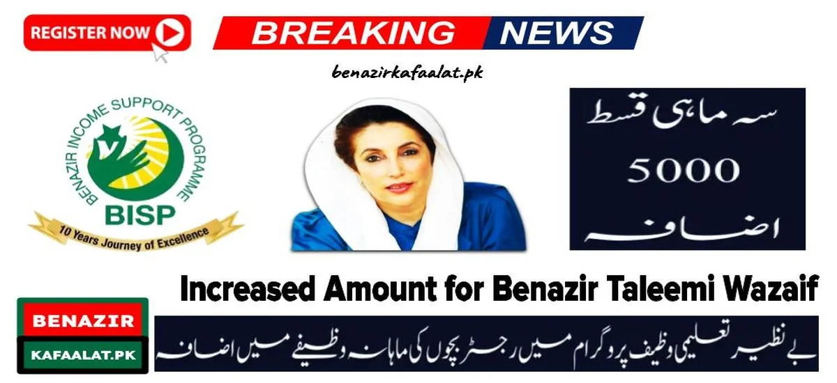 Increases Amount for Benazir Taleemi Wazaif Program